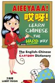 AIEEYAAA! Learn Chinese the Hard Way (eBook, ePUB) AIEEYAAA! Learn Chinese the Hard Way (eBook, ePUB)