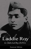 Lt. Indra Lal 'Laddie' Roy (eBook, ePUB)