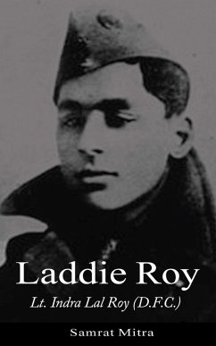 Cover Lt. Indra Lal 'Laddie' Roy (eBook, ePUB)