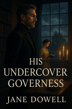 Cover His Undercover Governess (eBook, ePUB)