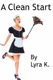 A Clean Start (eBook, ePUB) A Clean Start (eBook, ePUB)