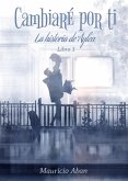 Cambiaré por ti (Todo Por Ti, #3) (eBook, ePUB)