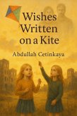 Wishes Written on a Kite (eBook, ePUB)