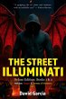 The Street Illuminati: Deluxe Edition... - Bild 1
