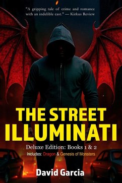 Cover The Street Illuminati: Deluxe Edition Books 1 & 2 (eBook, ePUB)