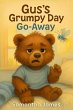 Gus's Grumpy Day Go-Away (The Little... - Bild 1