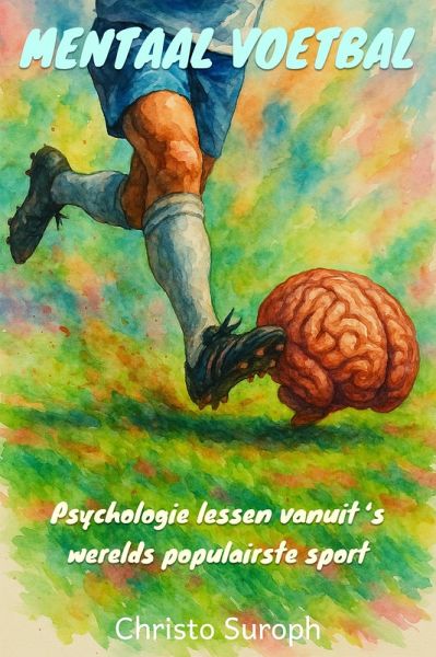 Mentaal Voetbal (eBook, ePUB) Mentaal Voetbal (eBook, ePUB)