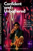 Confident & Unbothered: How to Attract Better Relationships without Chasing (eBook, ePUB) Confident & Unbothered: How to Attract Better Relationships without Chasing (eBook, ePUB)