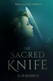 The Sacred Knife: Book 1 of the Pegasi Chronicles (2nd Edition) (eBook, ePUB)