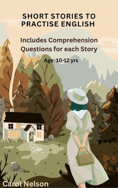 Short Stories to Practise English (eBook, ePUB) - Nelson, Carol Short Stories to Practise English (eBook, ePUB) - Nelson, Carol