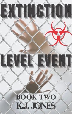 Extinction Level Event, Book Two (ELE Series, #2) (eBook, ePUB) - Jones, K. J.