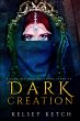 Dark Creation (A Dark Reflections Short... - Bild 1