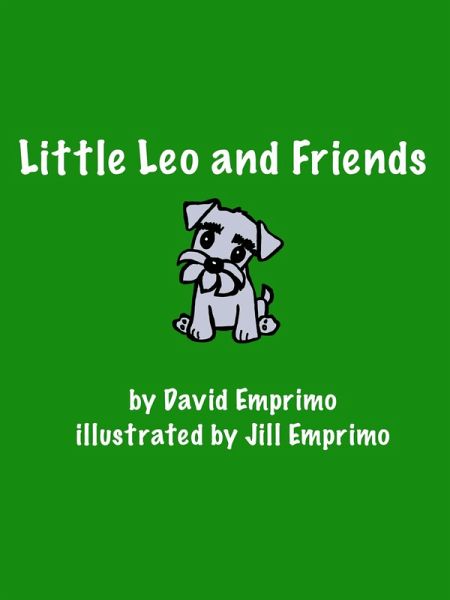 Little Leo and Friends (eBook, ePUB) Little Leo and Friends (eBook, ePUB)
