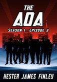 The AOA (Season 1 : Episode 3) (eBook, ePUB) The AOA (Season 1 : Episode 3) (eBook, ePUB)