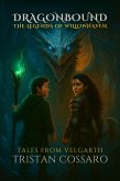 Dragonbound: The Legends of Willowhaven (Tales From Velgarth) (eBook, ePUB)