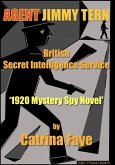 Agent Jimmy Tern. British Secret Intelligence Service. (eBook, ePUB) Agent Jimmy Tern. British Secret Intelligence Service. (eBook, ePUB)