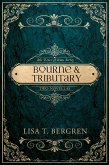 Bourne & Tributary (The River of Time Series, #4) (eBook, ePUB)