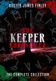 The Keeper Chronicles: The Complete Collection (Books 1-5) (eBook, ePUB) The Keeper Chronicles: The Complete Collection (Books 1-5) (eBook, ePUB)