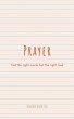 Prayer: Not the Right Words but the... - Bild 1
