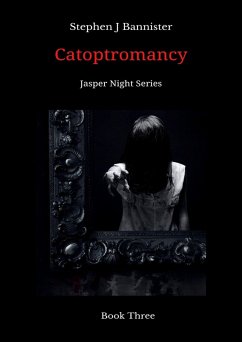 Cover Jasper Night 3 Catoptromancy (Jasper Night Stories, #3) (eBook, ePUB)