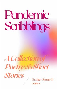 Pandemic Scribblings 2020 (eBook, ePUB) - Esther Spurrill Jones