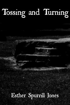 Tossing and Turning (eBook, ePUB) - Esther Spurrill Jones