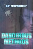 Dangerous Methods (The Agency, #2) (eBook, ePUB)