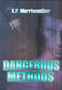 Dangerous Methods (The Agency, #2) (eBook, ePUB) - Merriweather, Kp