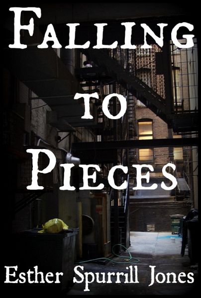 Falling to Pieces (eBook, ePUB) Falling to Pieces (eBook, ePUB)