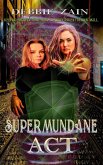 Supermundane Act (eBook, ePUB)