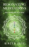 Resonating Meditations: Attract Something While You Do Nothing! (Resonation Realm, #3) (eBook, ePUB)