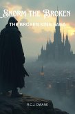 Skorm the Broken (The Broken King Saga, #2) (eBook, ePUB)