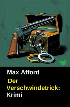 Cover Der Verschwindetrick: Krimi (eBook, ePUB)