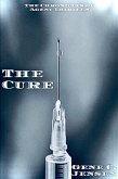 The Chronicles of Agent Thirteen: The Cure (eBook, ePUB)