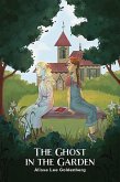 The Ghost in the Garden (eBook, ePUB) The Ghost in the Garden (eBook, ePUB)