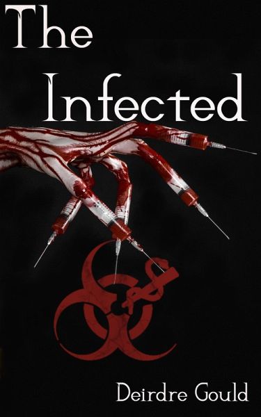 The Infected (eBook, ePUB) The Infected (eBook, ePUB)