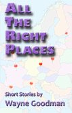 All the Right Places (eBook, ePUB) All the Right Places (eBook, ePUB)