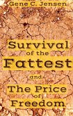Survival of the Fattest and The Price of Freedom (eBook, ePUB)
