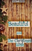 Beautiful and The Christmas Wish (eBook, ePUB)