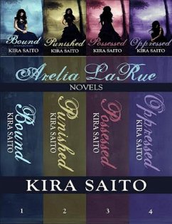 Cover The Arelia LaRue Series Novels 1-4 (An Arelia LaRue Novel, #7) (eBook, ePUB)