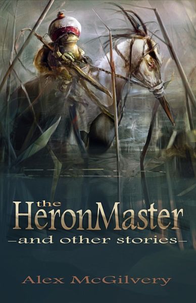 The Heronmaster and other stories (eBook, ePUB)