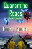 Quarantine Reads: Escape to Adventure (eBook, ePUB) Quarantine Reads: Escape to Adventure (eBook, ePUB)