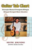 Guitar Tab Chart Educação Musical Divergente Bilíngue - Bilingual Divergent Music Education (eBook, ePUB)