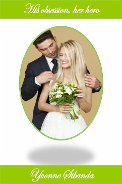 Cover His Obsession, Her Hero (Short stories, #2) (eBook, ePUB)