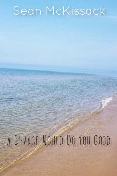 Cover A Change Would Do You Good (eBook, ePUB)