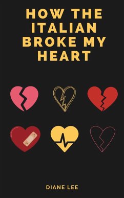 Cover How the Italian Broke My Heart (eBook, ePUB)