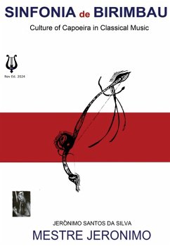 Cover Sinfonia de Birimbau Culture of Capoeira in Classical Music (eBook, ePUB)