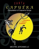 Canta Capuêra - Compilation of Capoeira Songs (eBook, ePUB)
