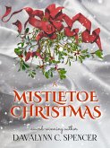 A Mistletoe Christmas (eBook, ePUB)