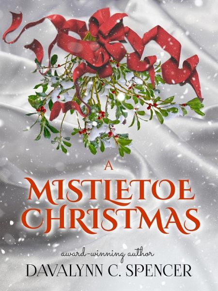 A Mistletoe Christmas (eBook, ePUB) A Mistletoe Christmas (eBook, ePUB)